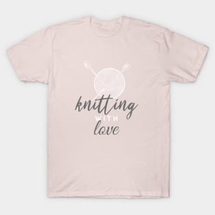 Knitting with love T-Shirt